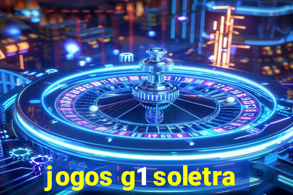 jogos g1 soletra